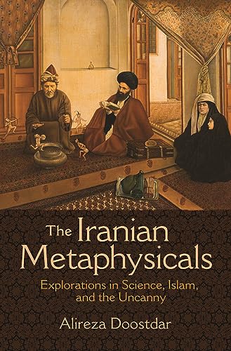 Imagen de archivo de The Iranian Metaphysicals a la venta por Blackwell's