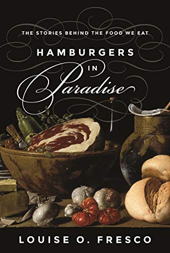 Beispielbild fr Hamburgers in Paradise: The Stories behind the Food We Eat zum Verkauf von BooksRun