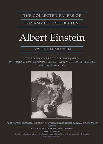 The Collected Papers of Albert Einstein, Volume 14: The Berlin Years: Writings & Correspondence, ...