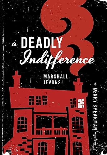 Beispielbild fr A Deadly Indifference: A Henry Spearman Mystery zum Verkauf von SecondSale