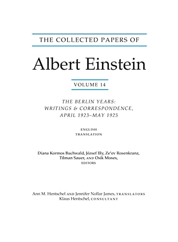 9780691164229: The Collected Papers of Albert Einstein, Volume 14 (English): The Berlin Years: Writings & Correspondence, April 1923–May 1925 (English ... Translation Supplement) - Documentary Edition