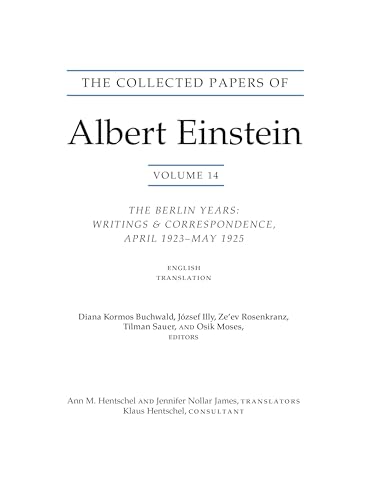 9780691164229: The Collected Papers of Albert Einstein: The Berlin Years: Writings & Correspondence, April 1923-May 1925: English Translation of Selected Texts (14)