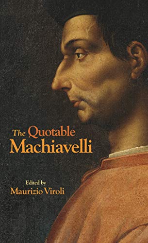 Beispielbild fr The Quotable Machiavelli zum Verkauf von SecondSale