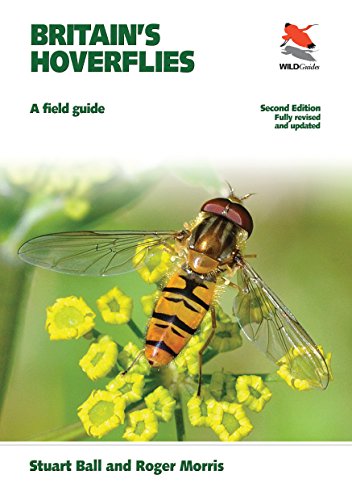 Beispielbild fr Britain's Hoverflies: A Field Guide, Revised and Updated Second Edition: 17 (WILDGuides) zum Verkauf von AwesomeBooks