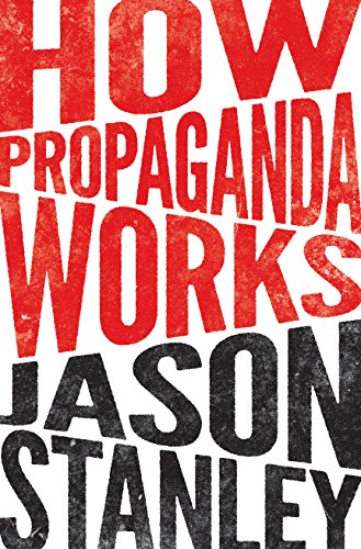 Imagen de archivo de How Propaganda Works a la venta por AwesomeBooks