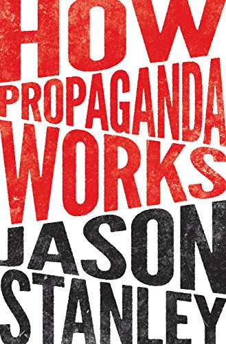Stock image for How Propaganda Works for sale by AwesomeBooks