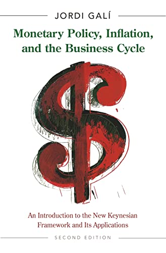 Stock image for Monetary Policy, Inflation, and the Business Cycle : An Introduction to the New Keynesian Framework and Its Applications - Second Edition for sale by Romtrade Corp.