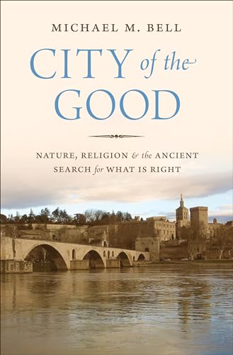 Stock image for City of the Good for sale by Blackwell's