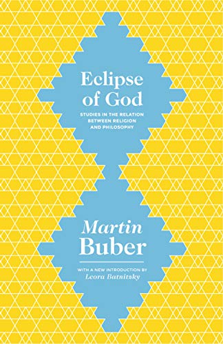 9780691165301: Eclipse of God: Studies in the Relation between Religion and Philosophy