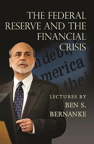 Imagen de archivo de The Federal Reserve and the Financial Crisis a la venta por SecondSale