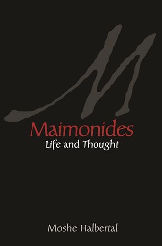 9780691165660: Maimonides: Life and Thought