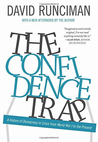 Beispielbild fr The Confidence Trap : A History of Democracy in Crisis from World War I to the Present - Updated Edition zum Verkauf von Better World Books