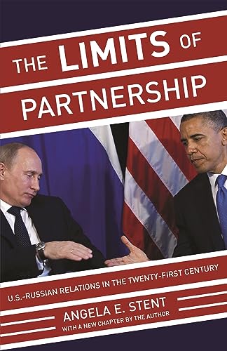 Stock image for The Limits of Partnership : U. S. -Russian Relations in the Twenty-First Century - Updated Edition for sale by Better World Books