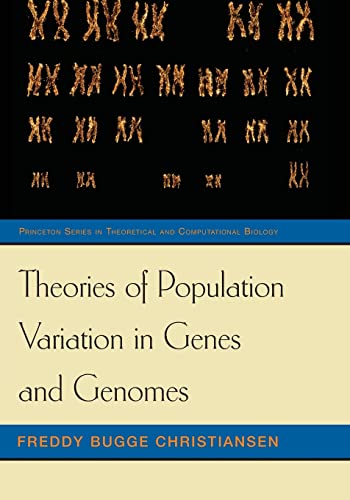 Beispielbild fr Theories of Population Variation in Genes and Genomes zum Verkauf von Blackwell's