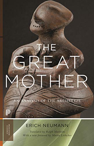 The Great Mother: An Analysis of the Archetype (Princeton Classics)