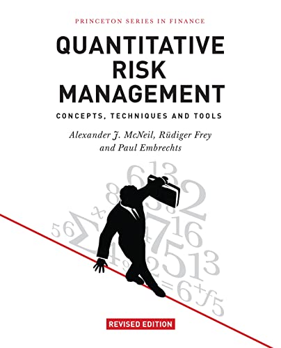 Stock image for Quantitative Risk Management: Concepts, Techniques and Tools - Revised Edition (Princeton Series in Finance) for sale by GF Books, Inc.