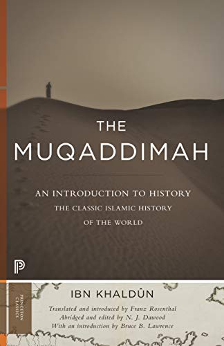 Imagen de archivo de The Muqaddimah: An Introduction to History - Abridged Edition (Princeton Classics, 13) a la venta por GF Books, Inc.