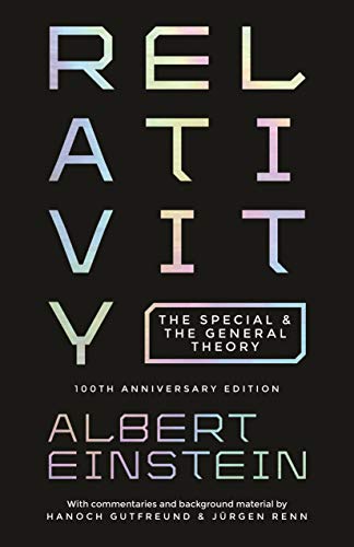 Beispielbild fr Relativity: The Special and the General Theory - 100th Anniversary Edition zum Verkauf von BooksRun