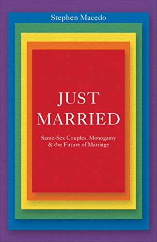Imagen de archivo de Just Married : Same-Sex Couples, Monogamy, and the Future of Marriage a la venta por Better World Books