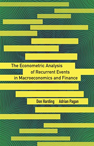 Imagen de archivo de The Econometric Analysis of Recurrent Events in Macroeconomics and Finance a la venta por Blackwell's