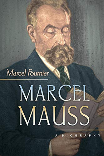 9780691168074: Marcel Mauss: A Biography