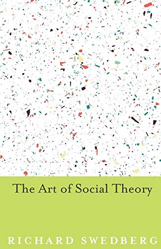 Beispielbild fr The Art of Social Theory zum Verkauf von Blackwell's