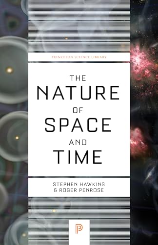Beispielbild für The Nature of Space and Time (Princeton Science Library) zum Verkauf von AwesomeBooks
