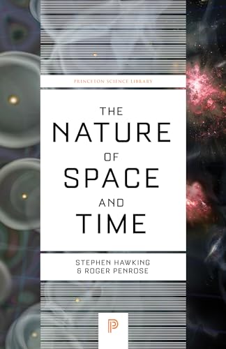 Imagen de archivo de The Nature of Space and Time (Princeton Science Library, 40) a la venta por Books-FYI, Inc.