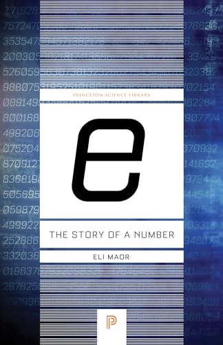 9780691168487: e: The Story of a Number (Princeton Science Library, 41)