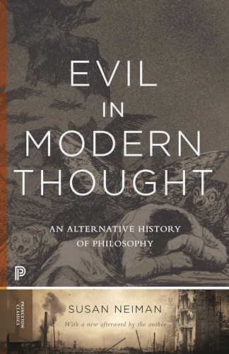 Stock image for Evil in Modern Thought: An Alternative History of Philosophy (Princeton Classics, 74) for sale by BooksRun