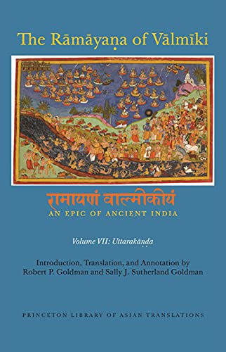 Beispielbild fr The Ramayana of Valmiki : an epic of ancient India. Volume VII, Uttarakanda zum Verkauf von Joseph Burridge Books