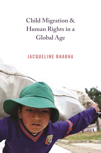 Stock image for Child Migration and Human Rights in a Global Age for sale by Blackwell's