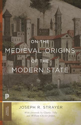 9780691169330: On the Medieval Origins of the Modern State (Princeton Classics, 21)