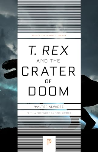 Stock image for T. rex and the Crater of Doom (Princeton Science Library, 39) for sale by Red's Corner LLC
