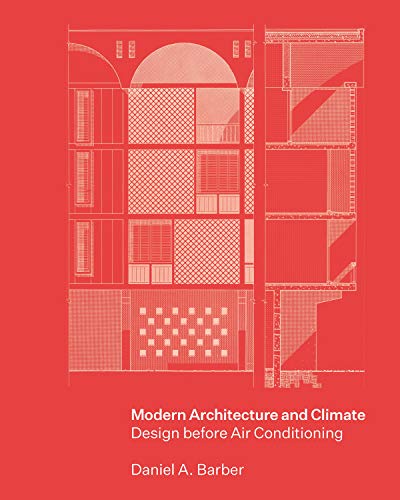 9780691170039: Modern Architecture and Climate: Design before Air Conditioning