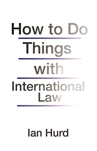 Beispielbild fr How to Do Things with International Law zum Verkauf von Better World Books