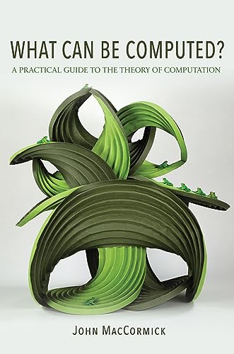 Stock image for What Can Be Computed?: A Practical Guide to the Theory of Computation for sale by HPB-Red