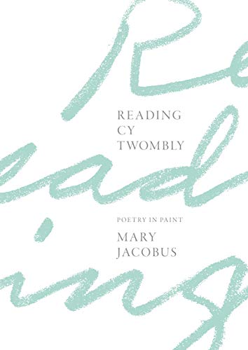 Stock image for Reading Cy Twombly for sale by Blackwell's