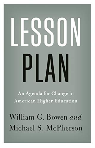 Imagen de archivo de Lesson Plan: An Agenda for Change in American Higher Education (The William G. Bowen Series, 90) a la venta por Books-FYI, Inc.