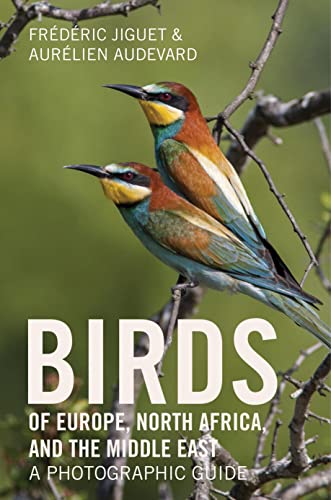 Beispielbild fr Birds of Europe, North Africa, and the Middle East: A Photographic Guide zum Verkauf von GF Books, Inc.