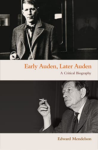Imagen de archivo de Early Auden, Later Auden: A Critical Biography a la venta por FITZ BOOKS AND WAFFLES