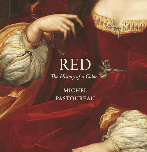 9780691172774: Red: The History of a Color
