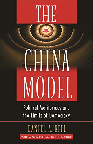 Imagen de archivo de The China Model: Political Meritocracy and the Limits of Democracy a la venta por SecondSale