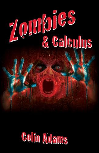 Beispielbild fr Zombies & Calculus. zum Verkauf von Antiquariat Bookfarm