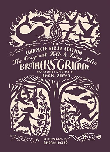 Stock image for The Original Folk and Fairy Tales of the Brothers Grimm: The Complete First Edition for sale by AwesomeBooks