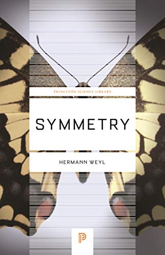 Beispielbild fr Symmetry (Princeton Science Library, 47) zum Verkauf von savehere619