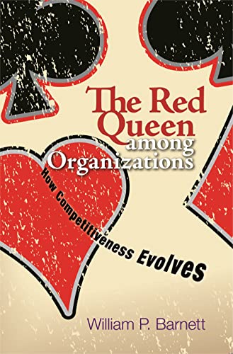 Stock image for The Red Queen among Organizations: How Competitiveness Evolves for sale by WorldofBooks