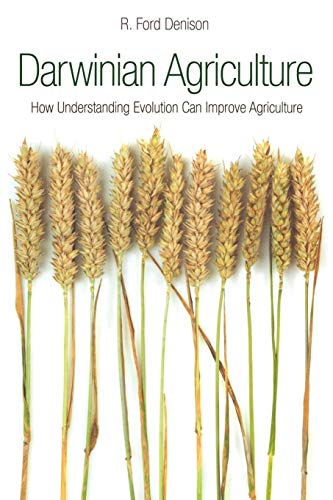 Stock image for Darwinian Agriculture: How Understanding Evolution Can Improve Agriculture for sale by SecondSale