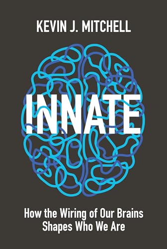 Stock image for Innate: How the Wiring of Our Brains Shapes Who We Are for sale by VanderMeer Creative