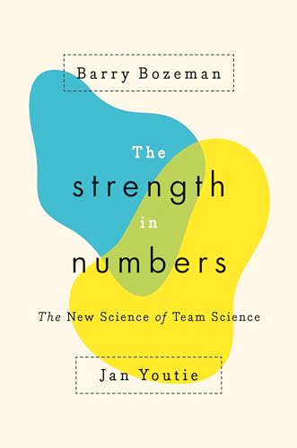 Stock image for The Strength in Numbers: The New Science of Team Science for sale by Books Unplugged